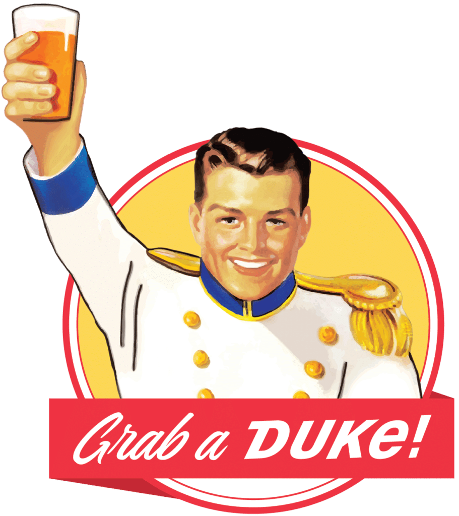 Duquesne prince of pilsner holding a glass of beer saying Grab a Duke